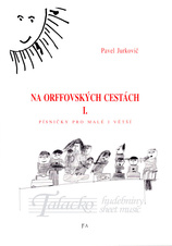 Na orffovských cestách I.